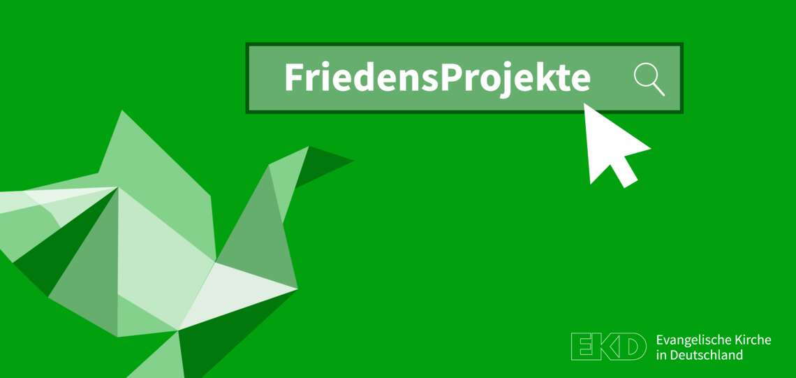 Grüne Friedenstaube und Schriftzug „FriedensProjekte“