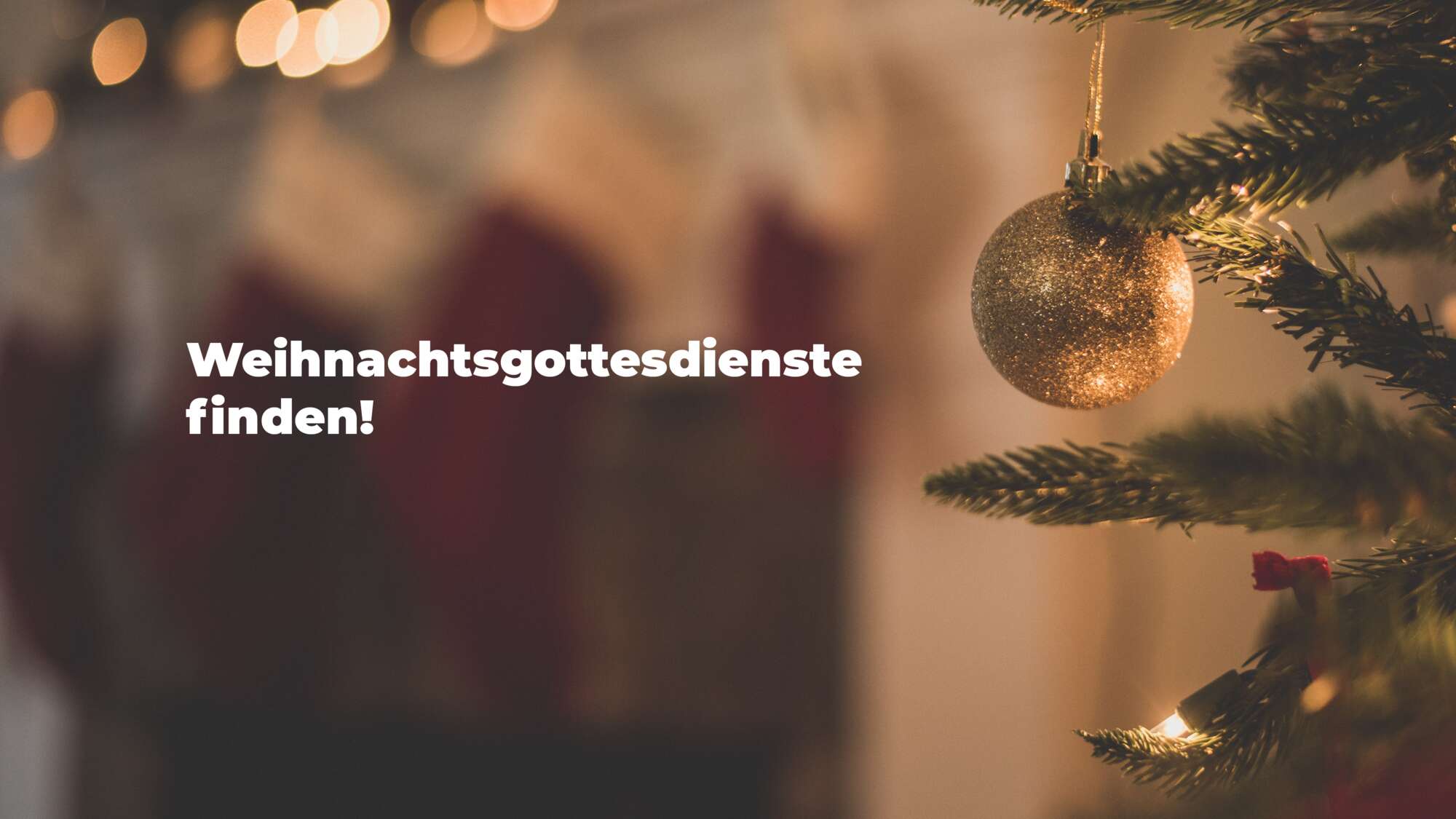 Weihnachtsgottesdienste 2021 finden