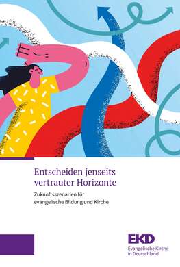 Cover 'Entscheiden jenseits vertrauter Horizonte'