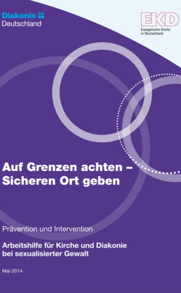 Publikation: Prävention und Intervention. Arbeitshilfe für Kirche und Diakonie bei sexualisierter Gewalt.